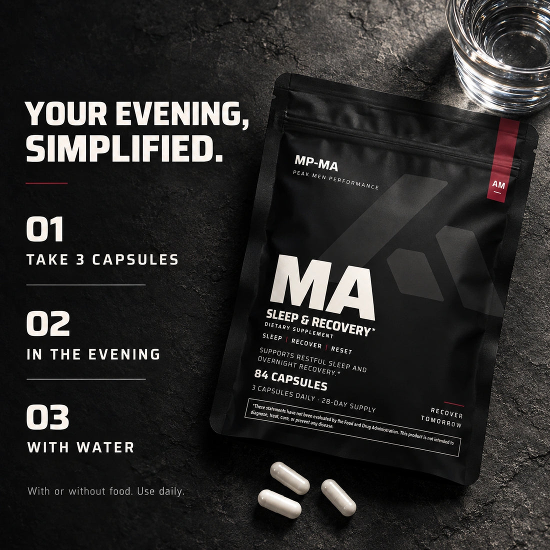 MA directions: take three capsules in the evening with water.